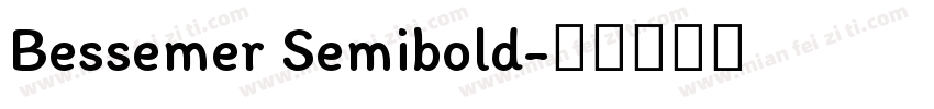 Bessemer Semibold字体转换